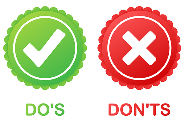 do's and dont's